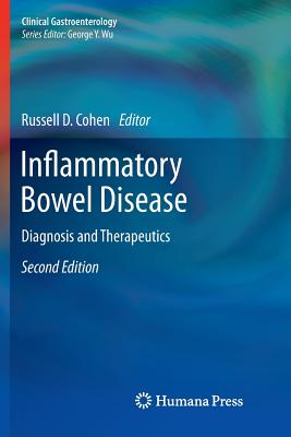 Inflammatory Bowel Disease: Diagnosis and Therapeutics - Cohen, Russell D. (Editor)