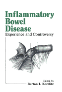 Inflammatory Bowel Disease: Experience and Controversy