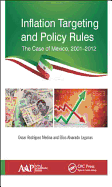 Inflation Targeting and Policy Rules: The Case of Mexico, 2001-2012