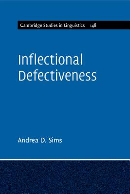 Inflectional Defectiveness - Sims, Andrea D.