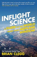 Inflight Science: A Guide to the World from Your Airplane Window