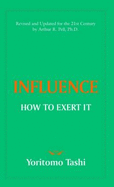 Influence How to Exert it