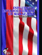 Influencia Estadounidense En Maracaibo