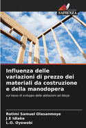 Influenza delle variazioni di prezzo dei materiali da costruzione e della manodopera