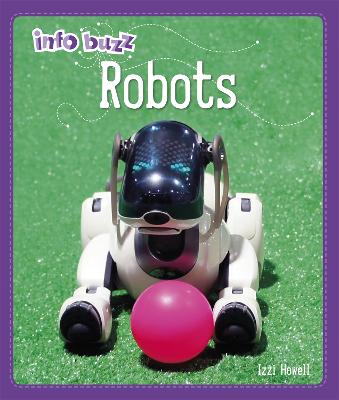 Info Buzz: S.T.E.M: Robots - White-Thomson, Stephen