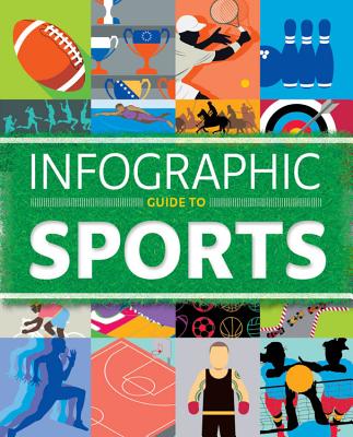 Infographic Guide to Sports - Tatarsky, Daniel