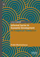 Informal Sector in Economic Development: An Analytical Foundation