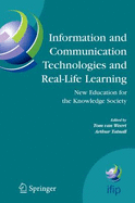 Information and Communication Technologies and Real-Life Learning: New Education for the Knowledge Society