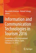 Information and Communication Technologies in Tourism 2016: Proceedings of the International Conference in Bilbao, Spain, February 2-5, 2016