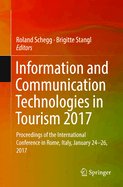 Information and Communication Technologies in Tourism 2017: Proceedings of the International Conference in Rome, Italy, January 24-26, 2017