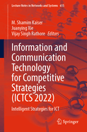 Information and Communication Technology for Competitive Strategies (Ictcs 2022): Intelligent Strategies for ICT