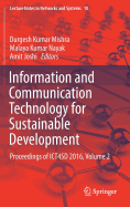 Information and Communication Technology for Sustainable Development: Proceedings of Ict4sd 2016, Volume 2