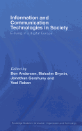 Information and Communications Technologies in Society: E-Living in a Digital Europe