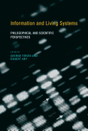 Information and Living Systems: Philosophical and Scientific Perspectives