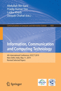 Information, Communication and Computing Technology: 4th International Conference, Icicct 2019, New Delhi, India, May 11, 2019, Revised Selected Papers