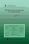 Information Handling in Astronomy