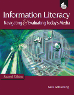 Information Literacy: Navigating and Evaluating Today's Media