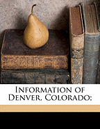 Information of Denver, Colorado;