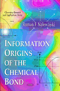 Information Origins of the Chemical Bond