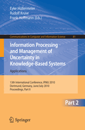 Information Processing and Management of Uncertainty in Knowledge-Based Systems: 13th International Conference, Ipmu 2010, Dortmund, Germany, June 28-July 2, 2010. Proceedings, Part II
