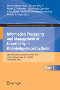 Information Processing and Management of Uncertainty in Knowledge-Based Systems: 18th International Conference, Ipmu 2020, Lisbon, Portugal, June 15-19, 2020, Proceedings, Part I