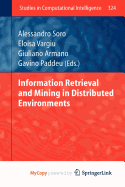 Information Retrieval and Mining in Distributed Environments