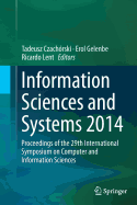Information Sciences and Systems 2014: Proceedings of the 29th International Symposium on Computer and Information Sciences