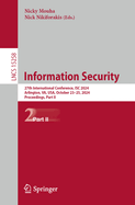 Information Security: 27th International Conference, ISC 2024, Arlington, VA, USA, October 23-25, 2024, Proceedings, Part II