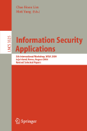 Information Security Applications: 5th International Workshop, Wisa 2004, Jeju Island, Korea, August 23-25, 2004, Revised Selected Papers