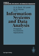 Information Systems and Data Analysis: Prospects -- Foundations -- Applications