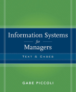 Information Systems for Managers: Texts & Cases - Piccoli, Gabriele