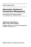 Information Systems in Construction Management: Principles and Applications