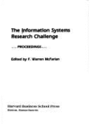 Information Systems Research Challenge - McFarlan, F.Warren, and Ashenhurst, Robert L., and Benbasat, Izak