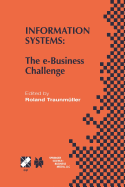 Information Systems: The E-Business Challenge