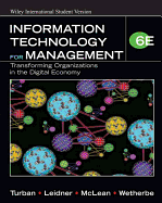 Information Technology for Management: Transforming Organizations in the Digital Economy - Turban, Efraim, and Volonino, Linda, and McLean, Ephraim R.