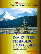 Information Technology for Management - Turban, Efraim, PH.D., and McLean, Ephraim, and Wetherbe, James