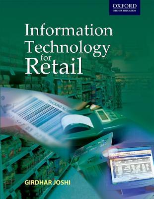 Information Technology for Retail - Joshi, Girdhar