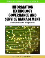 Information Technology Governance and Service Management: Frameworks and Adaptations