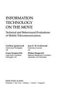 Information Technology on the Move: Technical and Behavioural Evaluations of Mobile Telecommunications