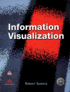 Information Visualization - Spence, Robert, III