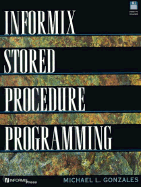 Informix Stored Procedure Programming