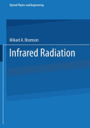 Infrared Radiation: A Handbook for Applications