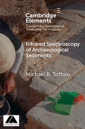 Infrared Spectroscopy of Archaeological Sediments