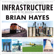 Infrastructure: A Guide to the Industrial Landscape