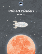 Infused Readers: Book 10