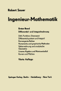 Ingenieur-Mathematik: Erster Band Differential- Und Integralrechnung