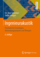 Ingenieurakustik: Physikalische Grundlagen, Anwendungsbeispiele Und ?bungen