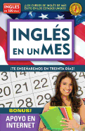 Ingls En 100 Das - Ingls En Un Mes / English in 100 Days - English in a Month