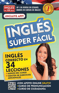 Ingl?s En 100 D?as - Ingl?s Sper Fcil / English in 100 Days - Very Easy English
