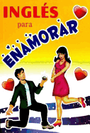 Ingles Para Enamorar-Tomo